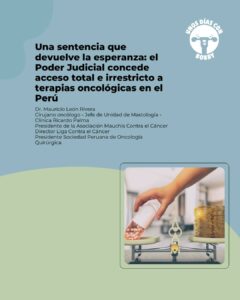 Lee más sobre el artículo Una sentencia que devuelve la esperanza: el Poder Judicial concede acceso total e irrestricto a terapias oncológicas en el Perú